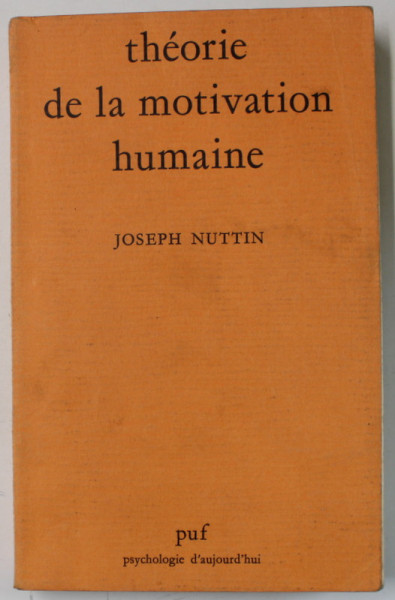 THEORIE DE LA MOTIVATION HUMAINE par JOSEPH NUTTIN , 1980