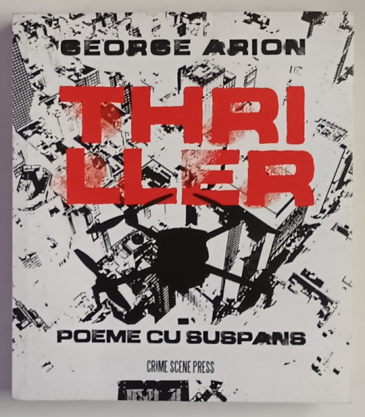 THRILLER , POEME CU SUSPANS de GEORGE ARION , 2025