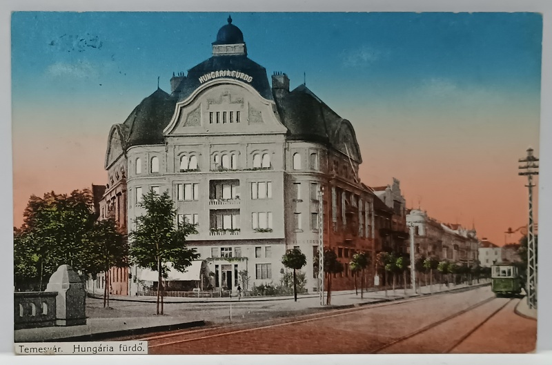 TIMISOARA , HUNGARIA FURDO  ( CLADIREA  ' BAILE  MAGHIARE ' )  , CARTE POSTALA ILUSTRATA , INCEPUTUL SEC. XX
