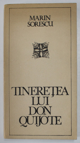 TINERETEA LUI DON QUIJOTE de MARIN SORESCU , 1968