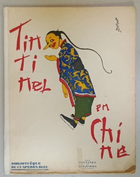 TINTINEL EN CHINE  , dessins de BARTOLOZZI , 1925