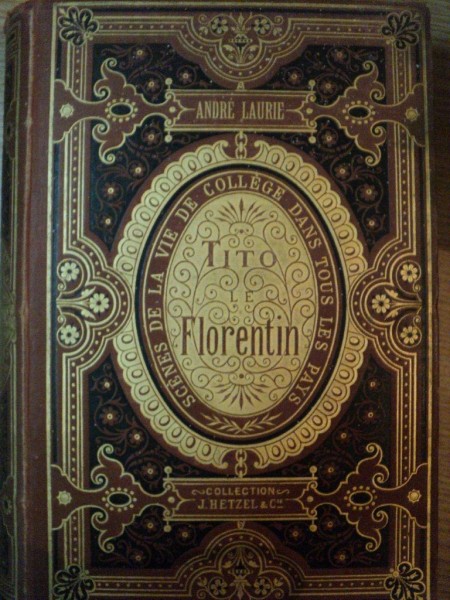 TITO LE FLORENTIN de ANDRE LAURIE , 1885