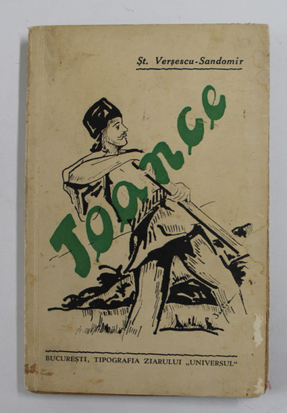 TOANCE , DOUA EPISOADE DRAMATICE DIN VIEATA DE CHIN SI MIZERIE A PLUTASILOR MOLDOVENI de ST. VERSESCU - SANDOMIR , 1940