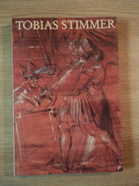 TOBIAS STIMMER 1539 1584 , AUSSTELLUNG IM KUNSTMUSEUM BASEL 23 SEPTEMBER - 9 DECEMBER 1984