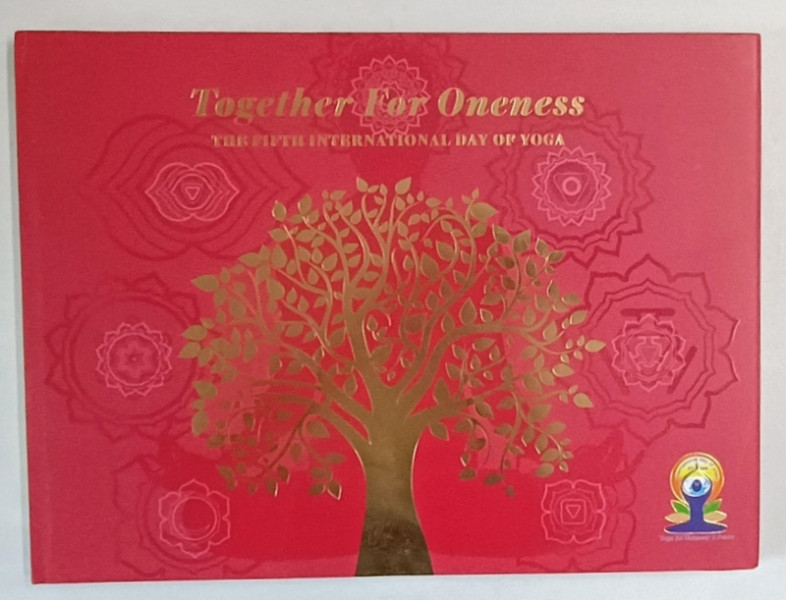 TOGETHER FOR ONENESS , THE FIFTH INTERNATIONAL DAY OF YOGA , 2019