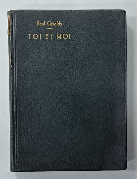 TOI ET MOI par PAUL GERALDY , dessins d ' EDOUARD VUILLARD ,  1926, EXEMPLAR NUMEROTAT 21753 DIN 22000 *