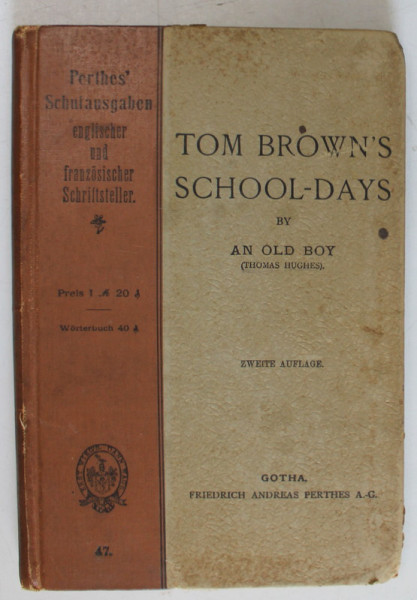 TOM BROWN 'S SCHOOL DAYS by AN OLD BOY , 1911