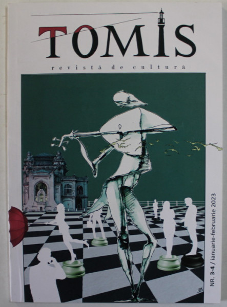 TOMIS , REVISTA DE CULTURA , NR. 3-4 , IANUARIE - FEBRUARIE  , 2023