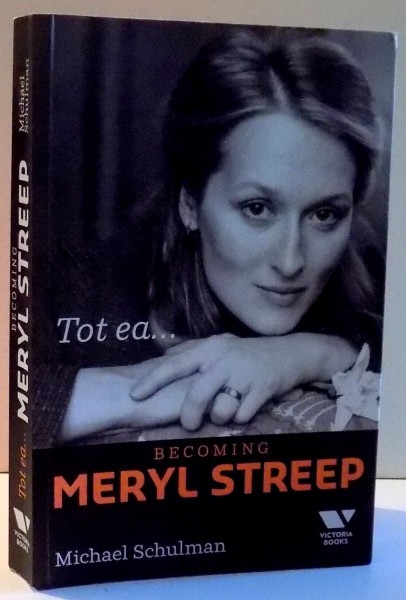 TOT EA ... BECOMING MERYL STREEP de MICHJAEL SCHULMAN , 2016