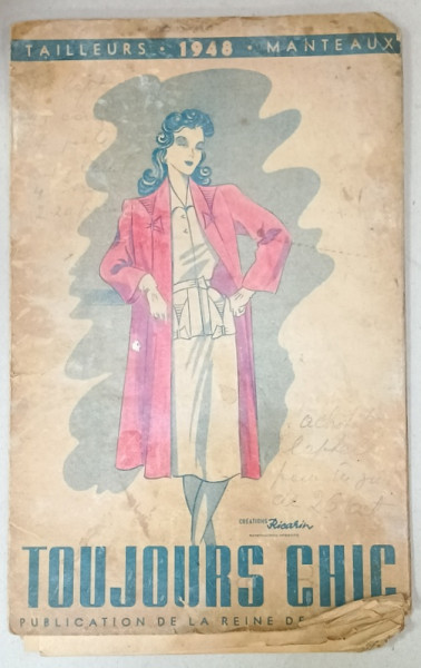 TOUJOURS CHIC , PUBLCATION DE LA REINE DE LA MODE , 1948