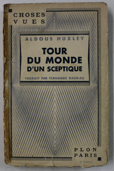 TOUR DU MONDE D ' UN SCEPTIQUE par ALDOUS HUXLEY , 1932