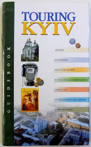 TOURING KYIV  - GUIDE BOOK , by RUTA  MALIKENAITE , 2002