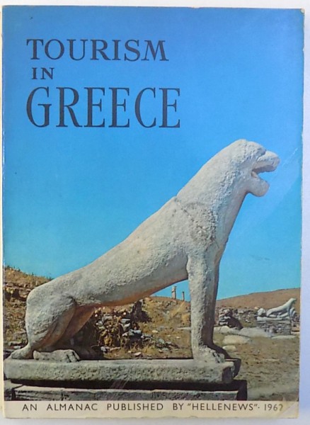 TOURISM IN GREECE  - AN ALMANAC PUBLISHED BY " HELLENEWS " , 1962