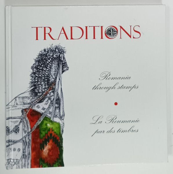 TRADITIONS , ROMANIA THROUGH STAMPS / LA ROUMANIE PAR DES TIMBRES , ANII '2000