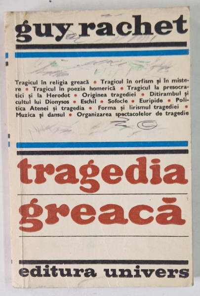 TRAGEDIA GREACA-GUY RACHET  BUCURESTI 1980 *PREZINTA HALOURI DE APA