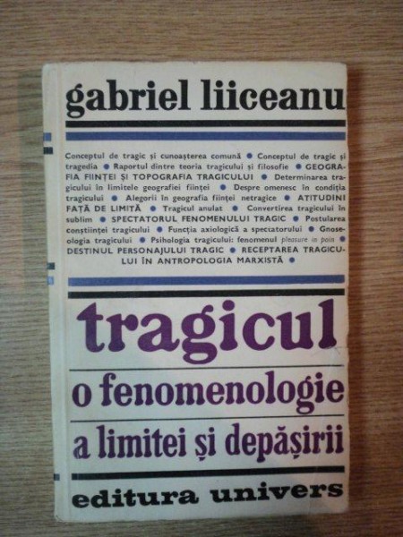 TRAGICUL . O FENOMENOLOGIE A LIMITEI SI DEPASIRII de GABRIEL LIICEANU , 1975