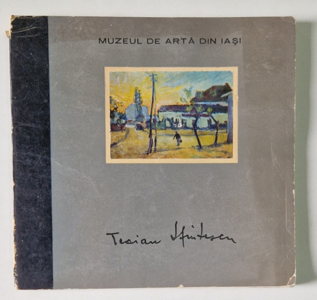 TRAIAN SFINTESCU 1905-1959  EXPOZITIE COMEMORATIVA, GRAFICA/ PICTURA   - VIRGINIA VASILOVICI *MINIMA UZURA