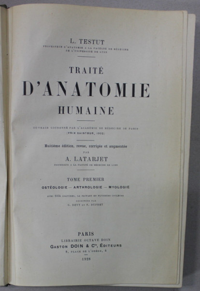 TRAITE D ' ANATOMIE HUMAINE Par L. TESTUT , Corigee Par A. LATARJET ...