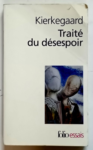 TRAITE DU DESESPOIR par KIERKEGAARD , 2004