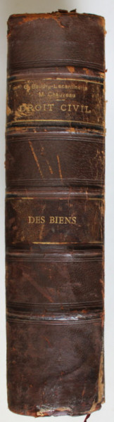 TRAITE THEORIQUE ET PRATIQUE DE DROIT  CIVIL , DES BIENS  par G. BAUDRY - LACANTINERIE et M. CHAUVEAU  , 1896