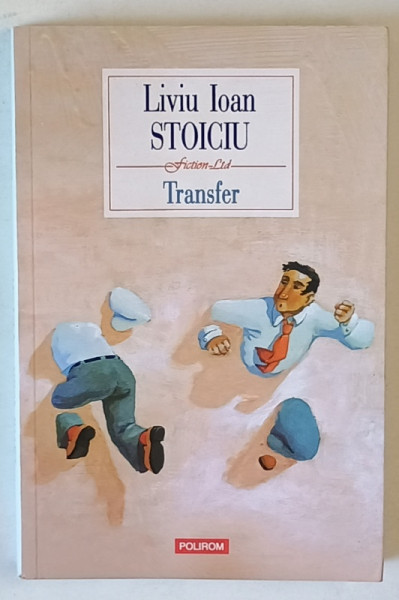 TRANSFER de LIVIU IOAN STOICIU , 2017