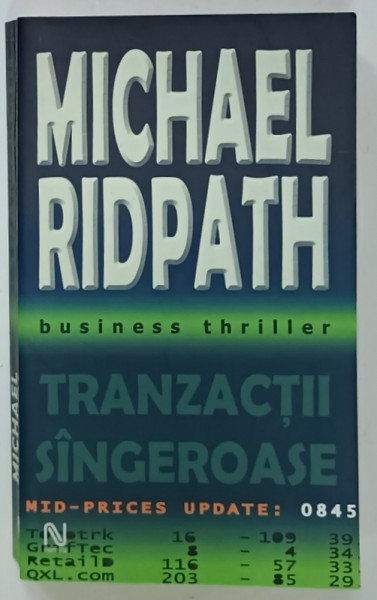 TRANZACTII SANGEROASE de MICHAEL RIDPATH , 2005
