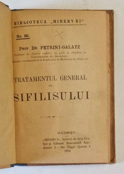 TRATAMENTUL GENERAL AL SIFILISULUI de PETRINI-GALATZ , 1910