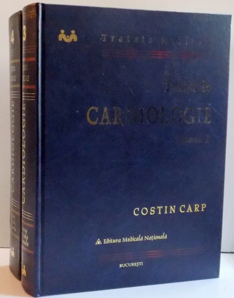 TRATAT DE CARDIOLOGIE , VOL I-II , DE COSTIN CARP