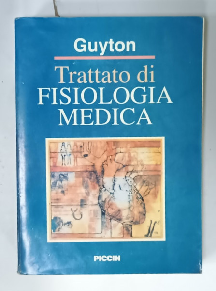 TRATTATO DI FISIOLOGIA  MEDICA di GUYON , 1995, SUBLINIATA  CU MARKERUL * , TEXT IN LIMBA ITALIANA , PREZINTA  URME DE  UZURA