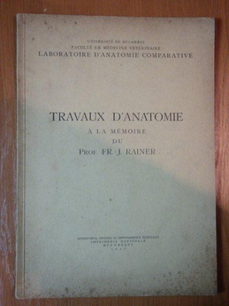 TRAVAUX D'ANATOMIE A LA MEMOIRE DU PROF.FR.J.RAINER , 1947