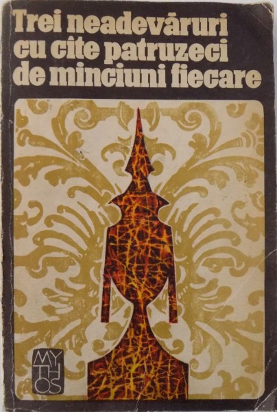 TREI NEADEVARURI CU CATE PATRUZECI DE MINCIUNI FIECARE, BASME TURCO-TATARE, 1970