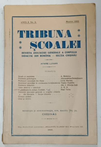 TRIBUNA SCOALEI , REVISTA ASOCIATIEI GENERALE A CORPULUI DIDACTIC DIN ROMANIA - SECTIA  CHISINAU ,NR. 2 , 1921