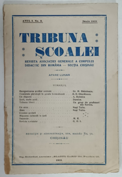 TRIBUNA SCOALEI , REVISTA ASOCIATIEI GENERALE A CORPULUI DIDACTIC DIN ROMANIA - SECTIA  CHISINAU ,NR. 5 , 1921