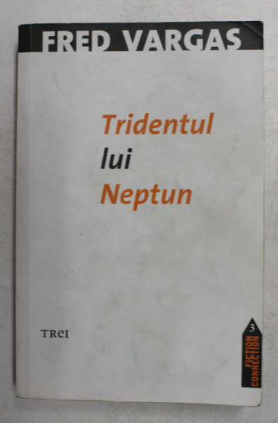 TRIDENTUL LUI NEPTUN de FRED VARGAS, 2011