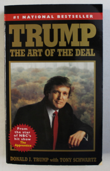 TRUMP THE ART OF THE DEAL by DONALD J. TRUMP with TONY SCHWARTZ , 2005