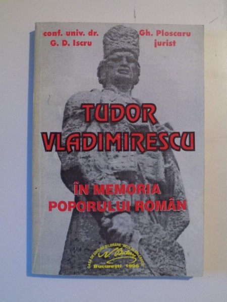 TUDOR VLADIMIRESCU IN MEMORIA POPORULUI ROMAN de G.D. ISCRU si GH PLOSCARU , 1996