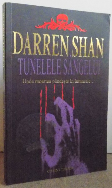 TUNELELE SANGELUI - SAGA LUI DARREN SHAN , 2009