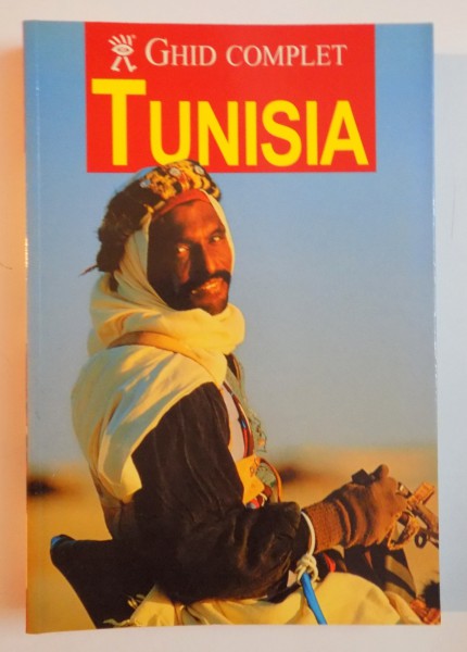 TUNISIA , GHID COMPLET , 2004