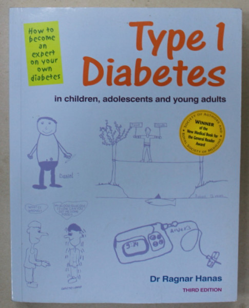 TYPE 1 DIABETES IN CHILDREN , ADOLESCENTS AND YOUNG ADULTS by Dr. RAGNAR HANAS , 2007