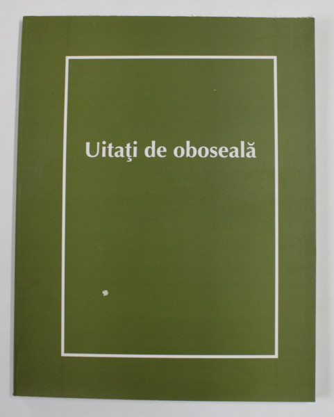 UITATI DE OBOSEALA , 2006