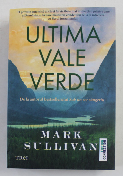 ULTIMA VALE VERDE , roman de MARK SULLIVAN , 2021