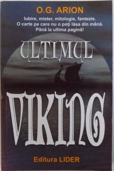 ULTIMUL VIKING de O. G. ARION , 2015