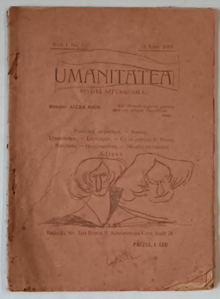 UMANITATEA , REVISTA SAPTAMANALA , ANUL I , NR. I , 24 IUNIE 1918