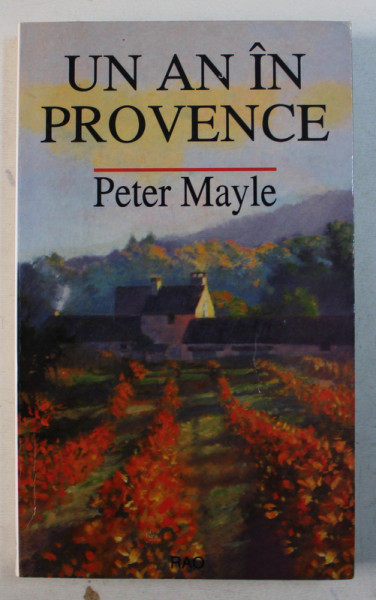UN AN IN PROVENCE de PETER MAYLE , 1998
