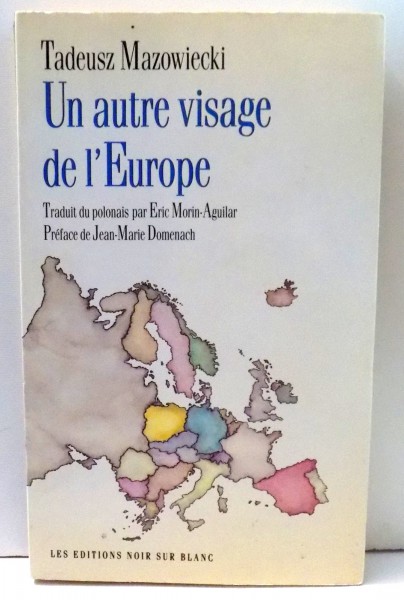 UN AUTRE VISAGE DE L'EUROPE de TADEUSZ MAZOWIECKI , 1989