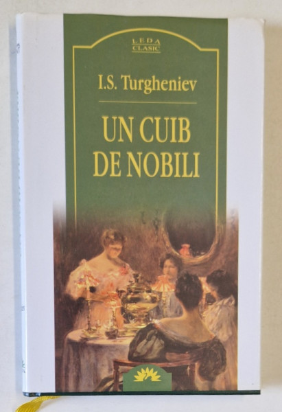 UN CUIB DE NOBILI de I. S. TURGHENIEV , 2010