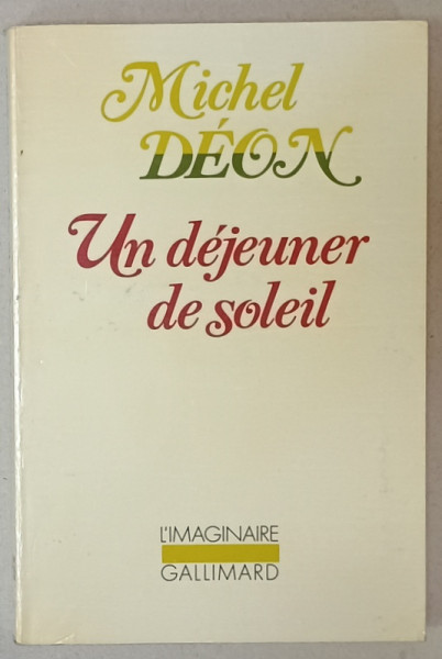 UN DEJEUNER DE SOLEIL par MICHEL DEON , 1985