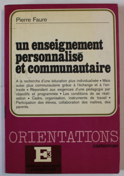 UN ENSEIGNEMENT PERSONNALISE ET COMMUNITAIRE par PIERRE FAURE , 1979