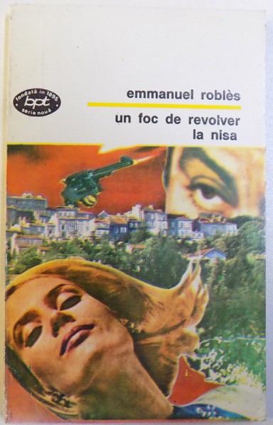 UN FOC DE REVOLVER LA NISA de EMMANUEL ROBLES , 1994