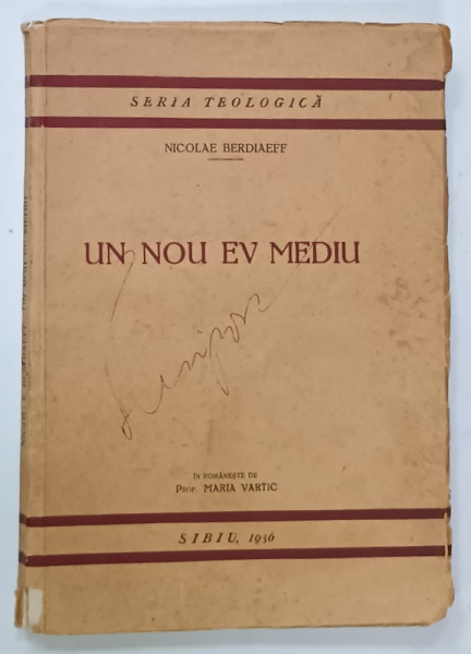 UN NOU EV MEDIU de NICOLAE BERDIAEFF , 1936